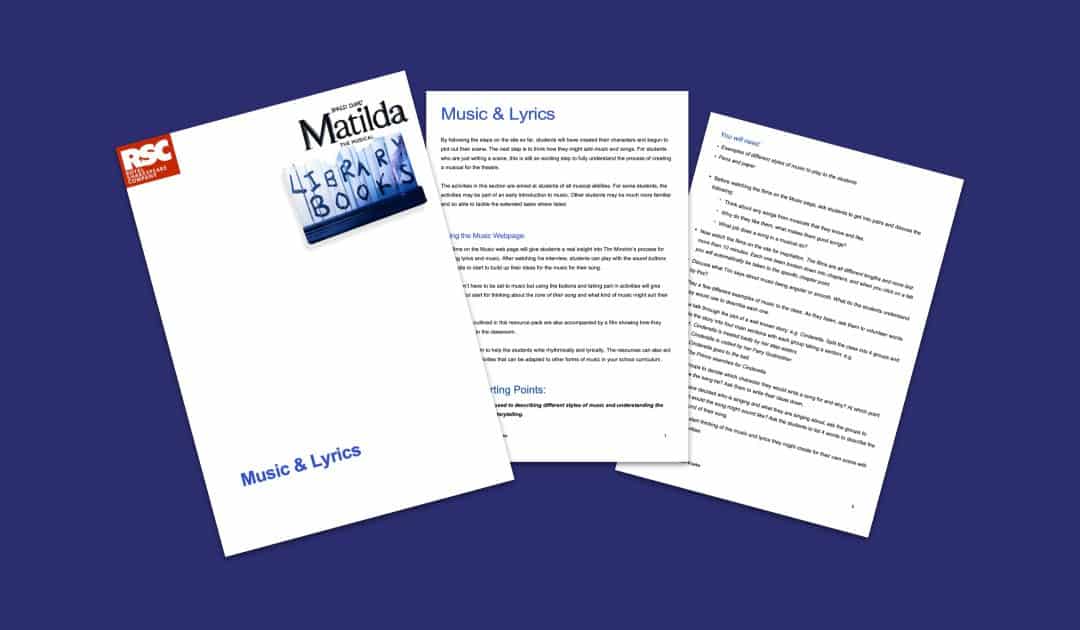 Matilda The Musical’s Music & Lyrics Teaching Resource