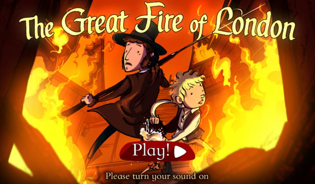 Museum of London’s Great Fire of London Educational Game