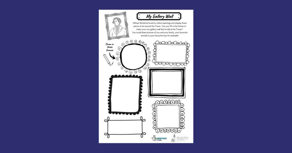 Beckford’s Tower’s My Gallery Wall Resource
