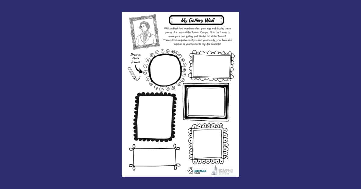 Beckford’s Tower’s My Gallery Wall Resource