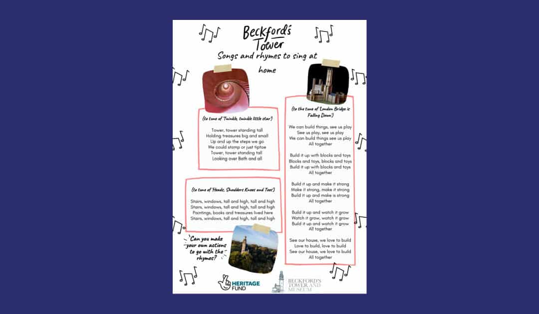 Beckford’s Tower’s Songs and Rhymes to Sing at Home