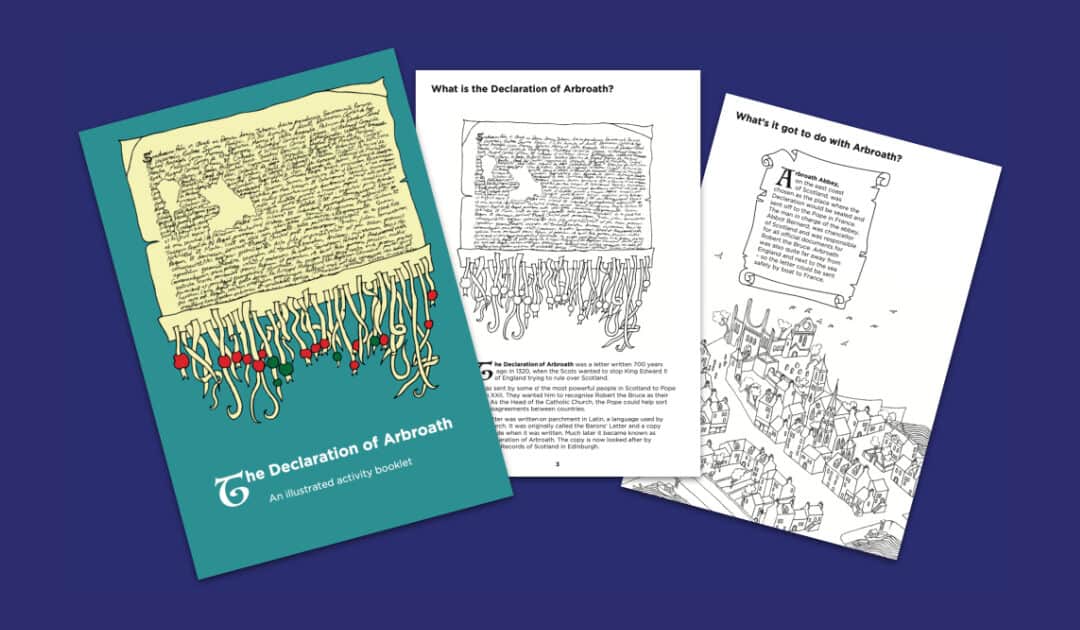 Historic Environment Scotland’s Declaration of Arbroath Activity Booklet
