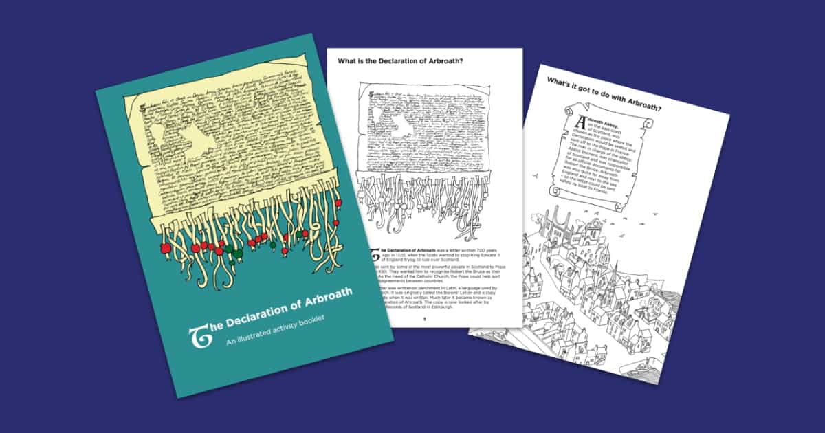 Historic Environment Scotland’s Declaration of Arbroath Activity Booklet Resource