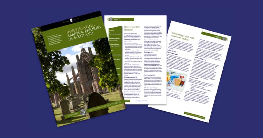 Historic Environment Scotland’s Investigating Abbeys and Priories in Scotland Resource