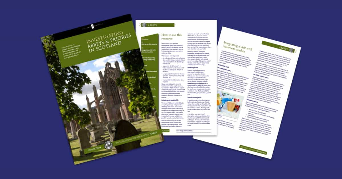 Historic Environment Scotland’s Investigating Abbeys and Priories in Scotland Resource