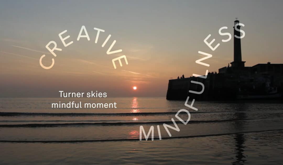 Turner Contemporary’s Turner Skies Mindful Moment Activity