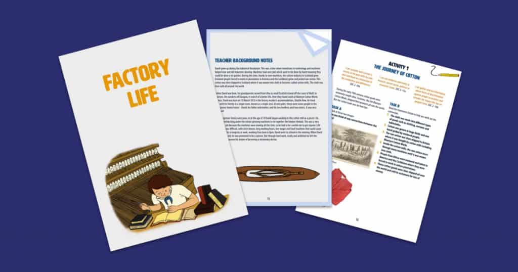 David Livingstone Birthplaces Factory Life Education Pack Social