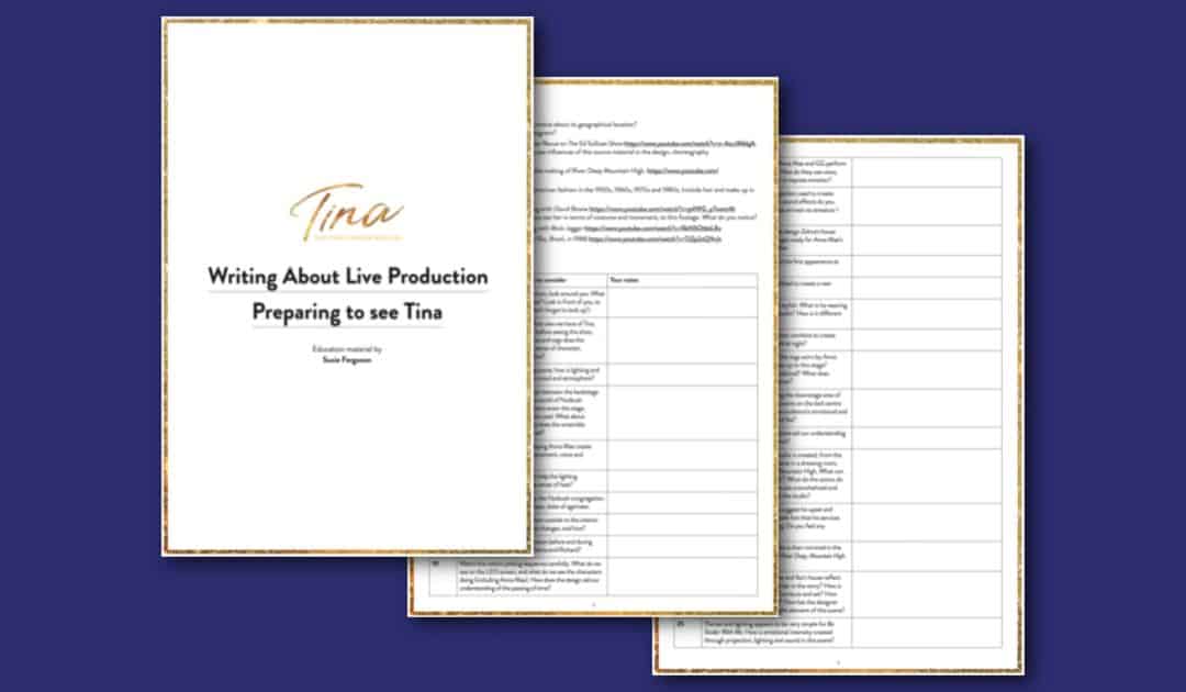 TINA – The Tina Turner Musical’s Writing About the Live Production Drama Education Pack
