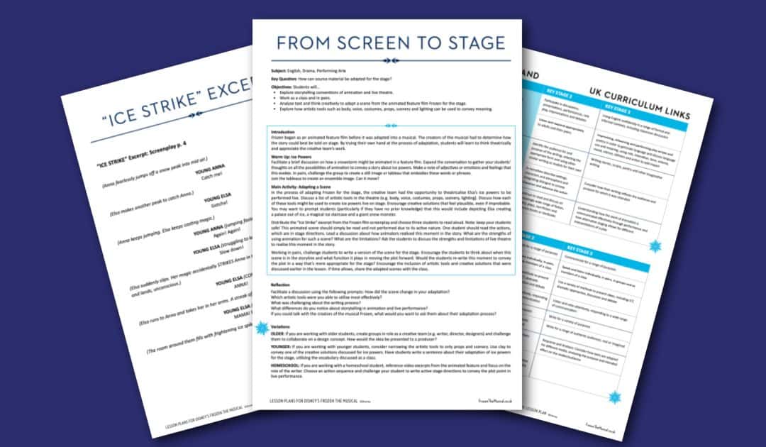 Disney’s FROZEN From Screen to Stage Teaching Resources