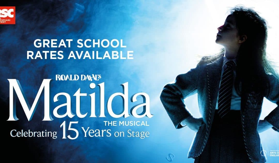RSC’s Matilda The Musical