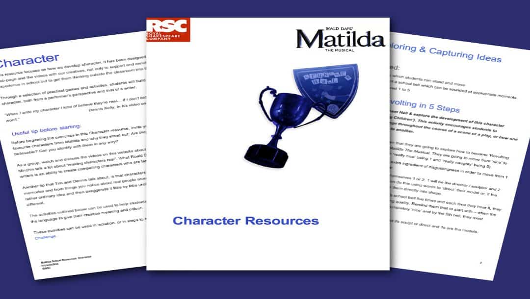 Matilda The Musical Character Resource Teacher’s Pack