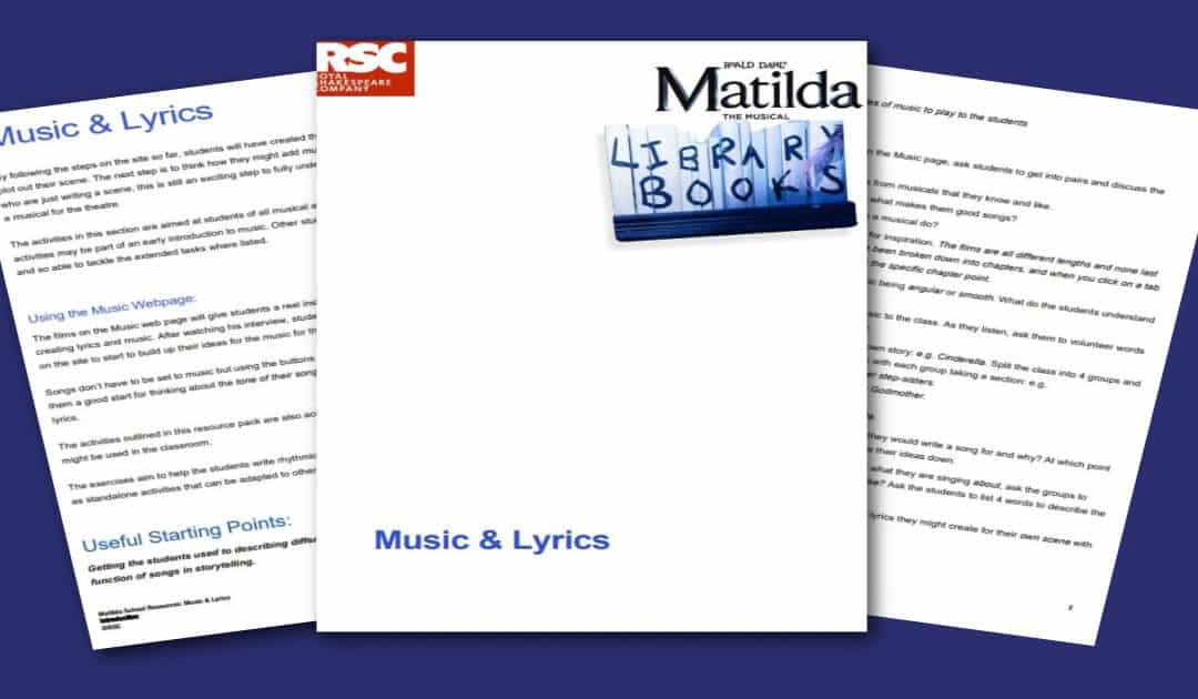 Matilda The Musical Music & Lyrics Teacher Resource Pack