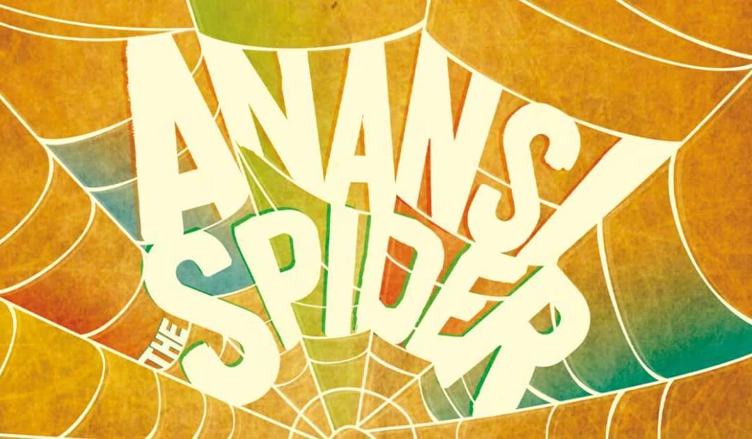 Anansi the Spider