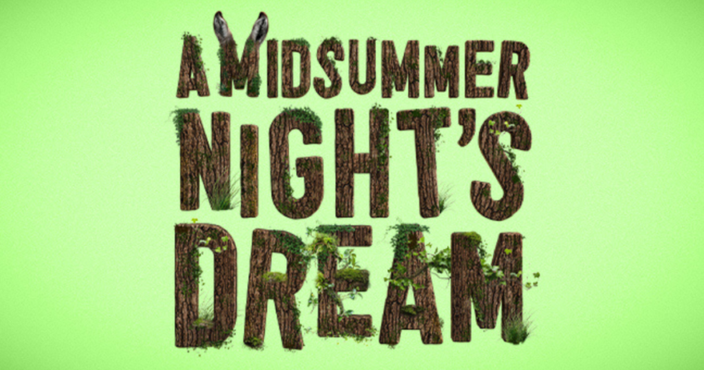 A Midsummer Nights Dream The School Trip 1200x630 Jul 25