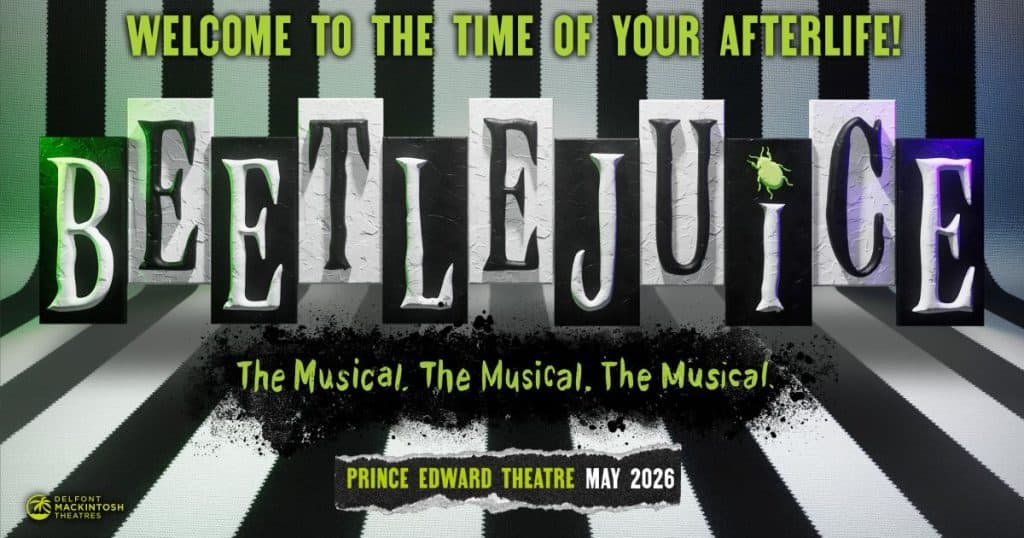 Beetlejuice Prince Edward Theatre The School Trip Social Image Nov 25
