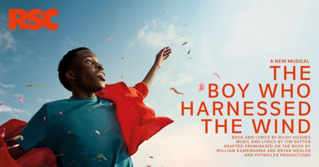 The Boy Who Harnessed the Wind Royal Shakespeare Company The School Trip Social Image Dec 25