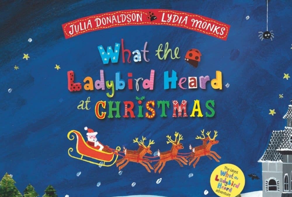What The Ladybird Heard At Christmas – Royal & Derngate, Northampton
