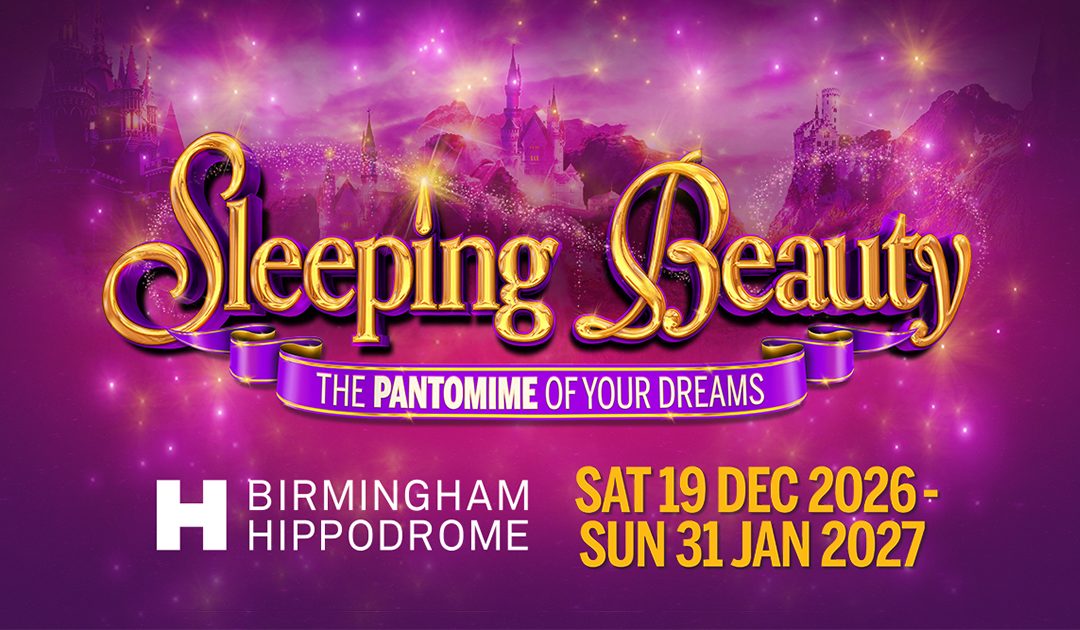 Sleeping Beauty – Birmingham Hippodrome