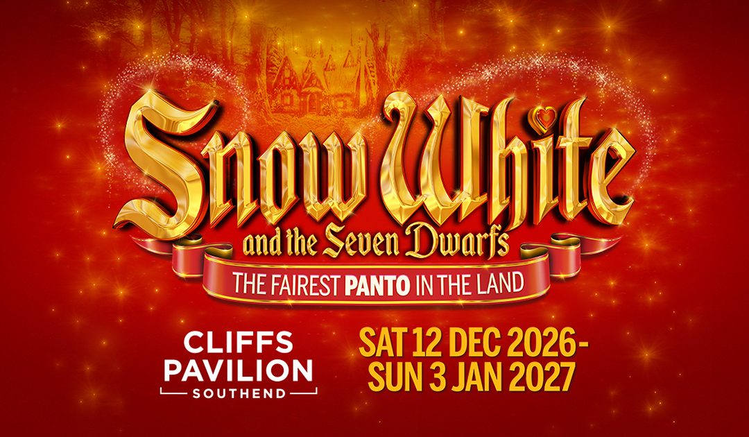 Snow White and the Seven Dwarfs – Cliffs Pavilion, Southend-on-Sea