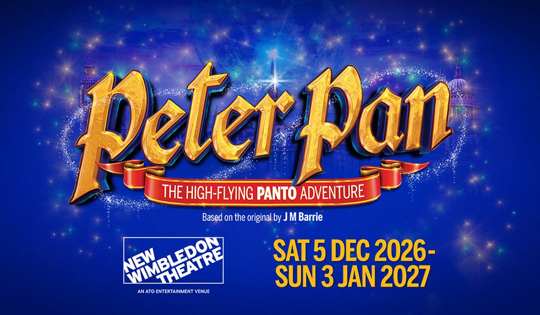 Peter Pan – New Wimbledon Theatre