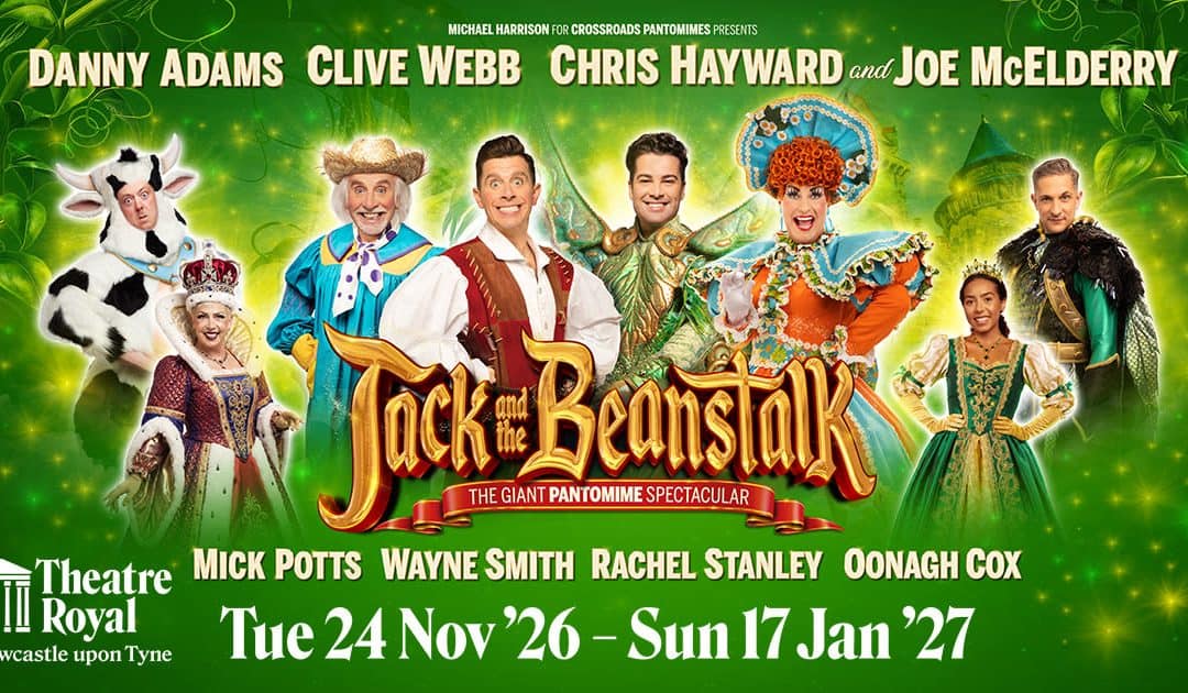 Jack and the Beanstalk – Newcastle Theatre Royal