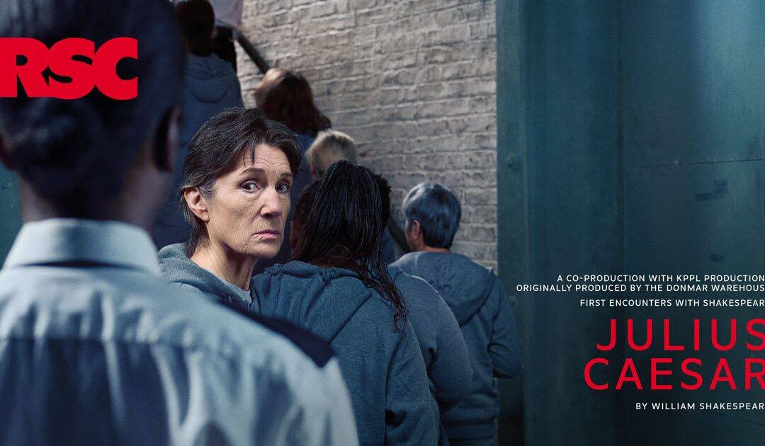 Julius Caesar – Royal Shakespeare Company