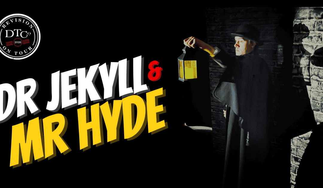 Revision on Tour: Dr Jekyll & Mr Hyde – Aylesbury Waterside Theatre