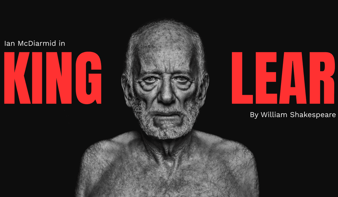 King Lear – Crucible Theatre, Sheffield