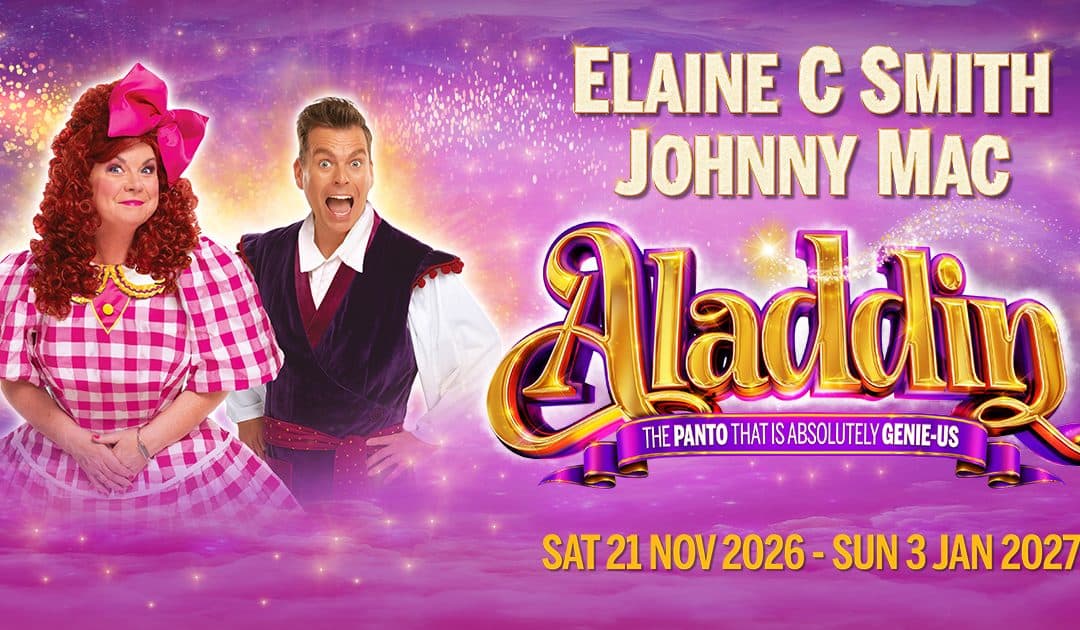Aladdin – King’s Theatre, Glasgow
