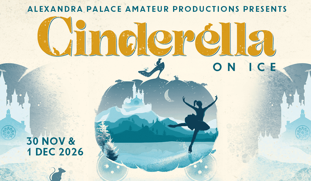 Cinderella on Ice – Alexandra Palace, London