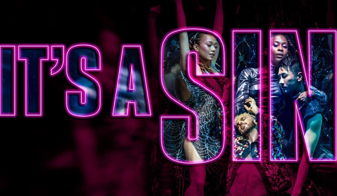 It’s a Sin – Birmingham Hippodrome, Birmingham
