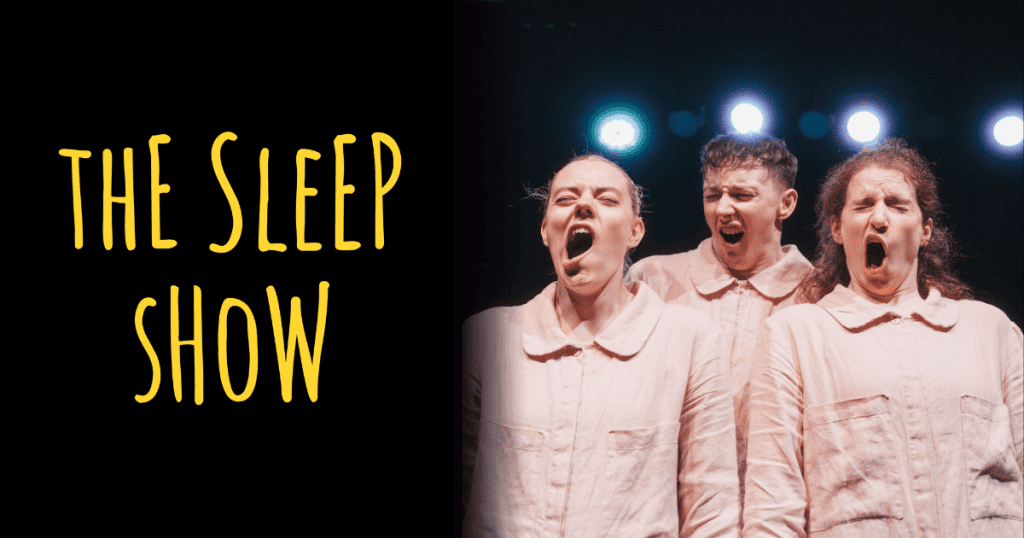 The Sleep Show Polka Theatre The School Trip Featured Image 2026 09 16 Credit A Peut Etre Theatre production